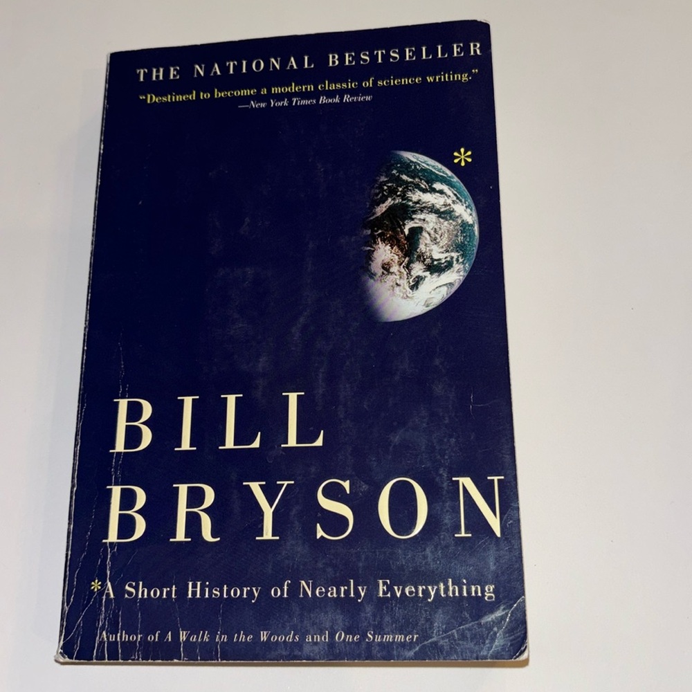 Bill Bryson * A Short History of Nearly Everything